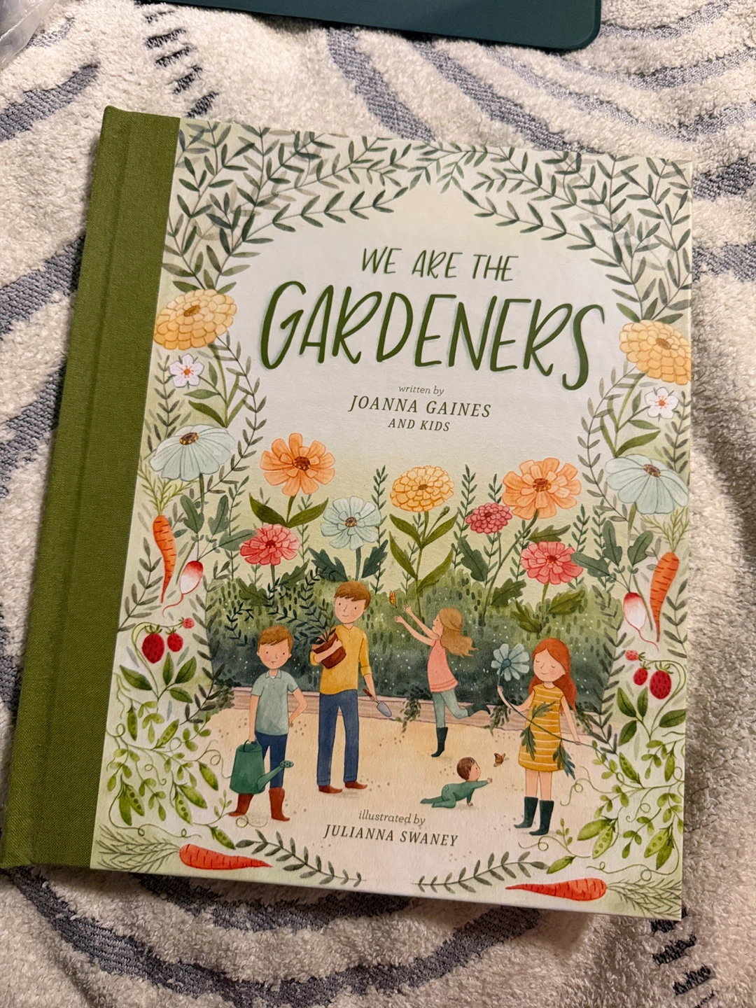 We Are The Gardeners Children's Book by Joanna Gaines