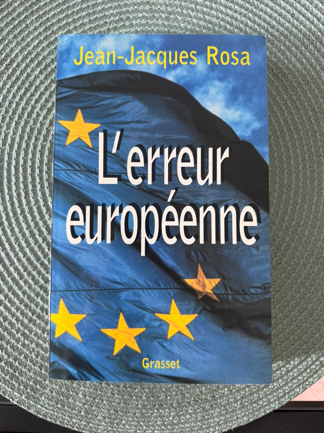 L'erreur européenne by Jean-Jacques Rosa