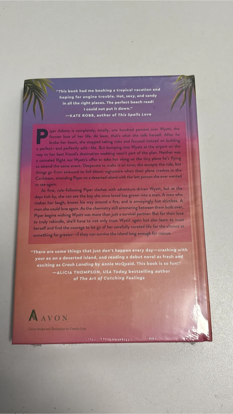 Crash Landing Novel by Annie McQuaid - photo 2