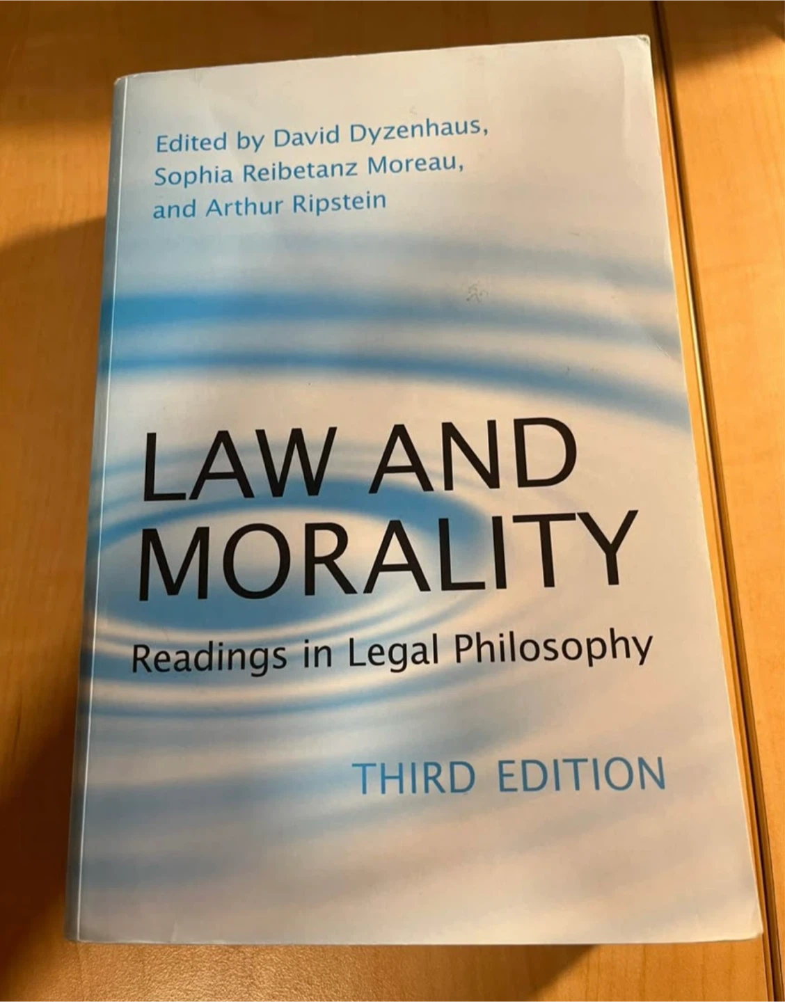 Law and Morality: Readings in Legal Philosophy Third Edition