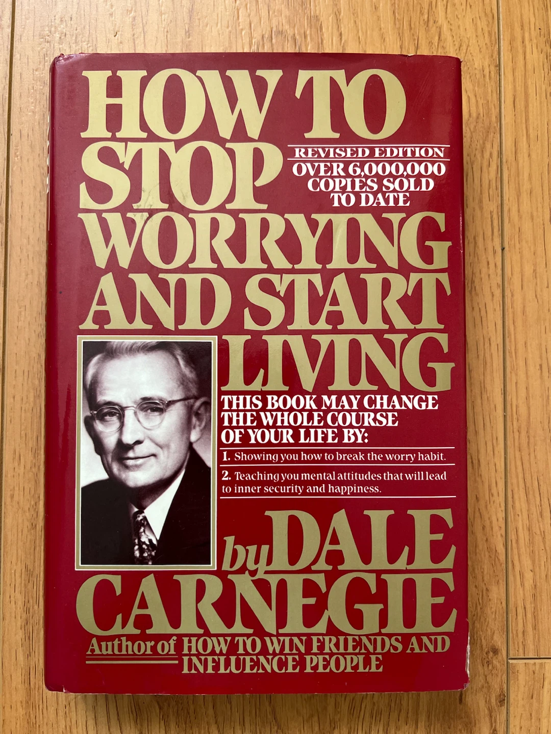How to Stop Worrying and Start Living by Dale Carnegie