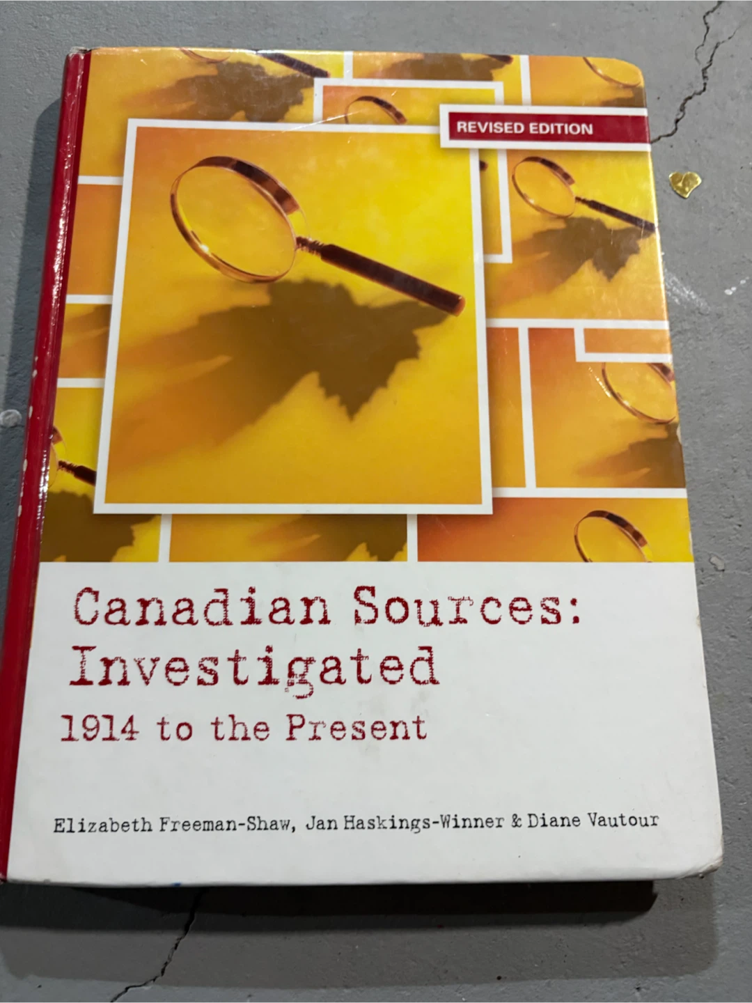 Canadian Sources: Investigated 1914 to the Present Book