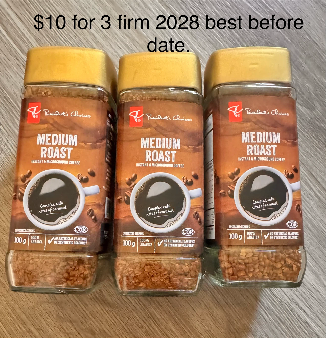 3 President's Choice Medium Roast Instant Coffee 100g