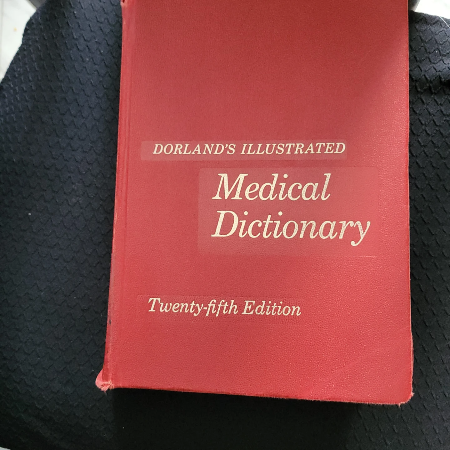 Dorland's Illustrated Medical Dictionary 25th Edition