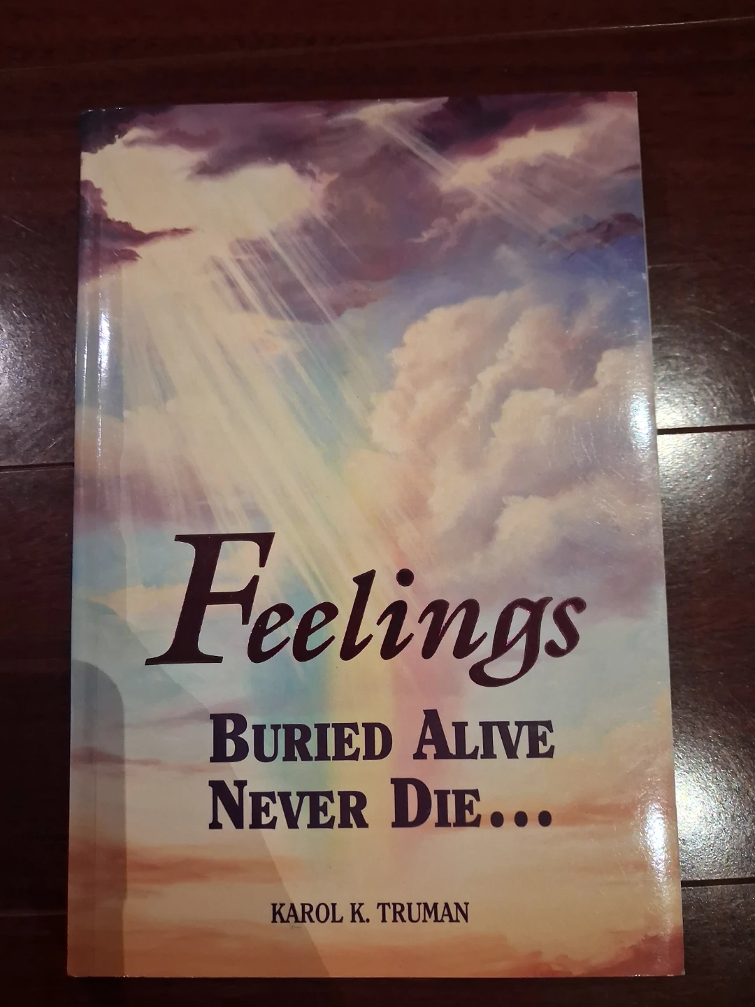 Feelings Buried Alive Never Die Book