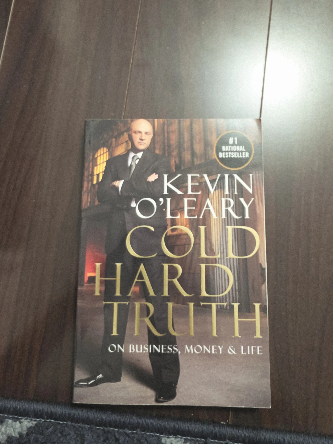 Kevin O'Leary Cold Hard Truth On Business Money Life Book