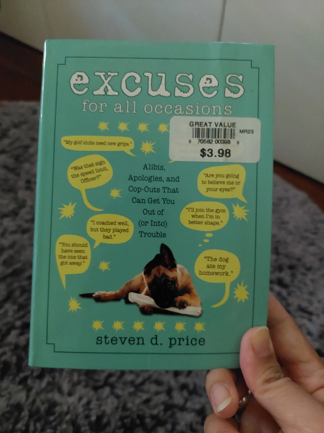 Excuses for All Occasions - by Steven D. Price