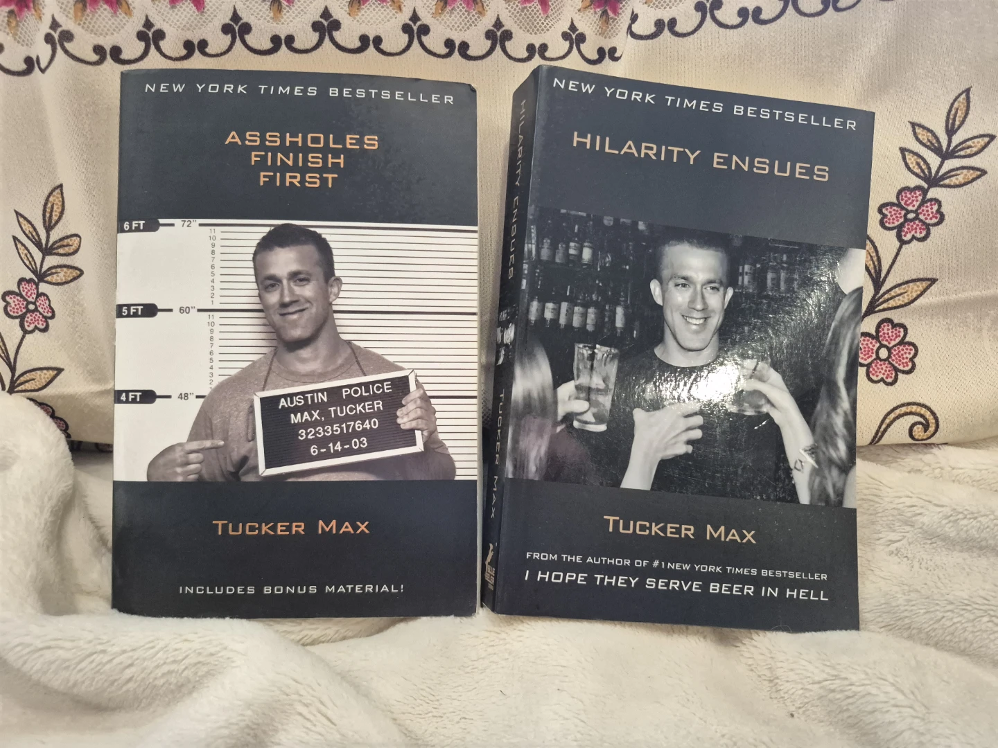 Assholes Finish First & Hilarity Ensues Books by Tucker Max
