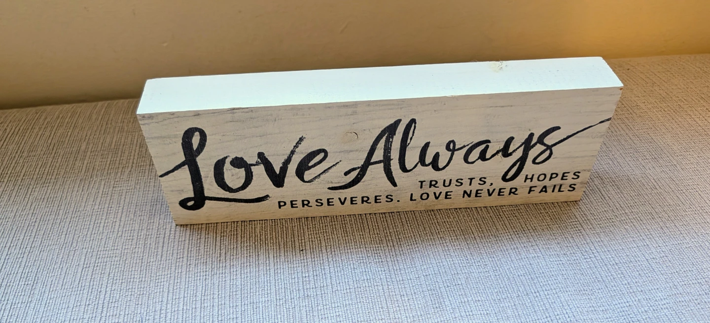 Brand New Wooden Decorative Sign - Love Always