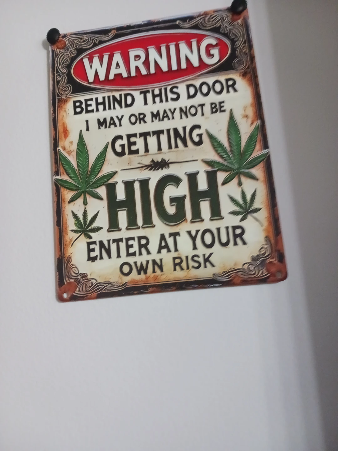 WARNING GETTING HIGH Enter at your own risk metal sign