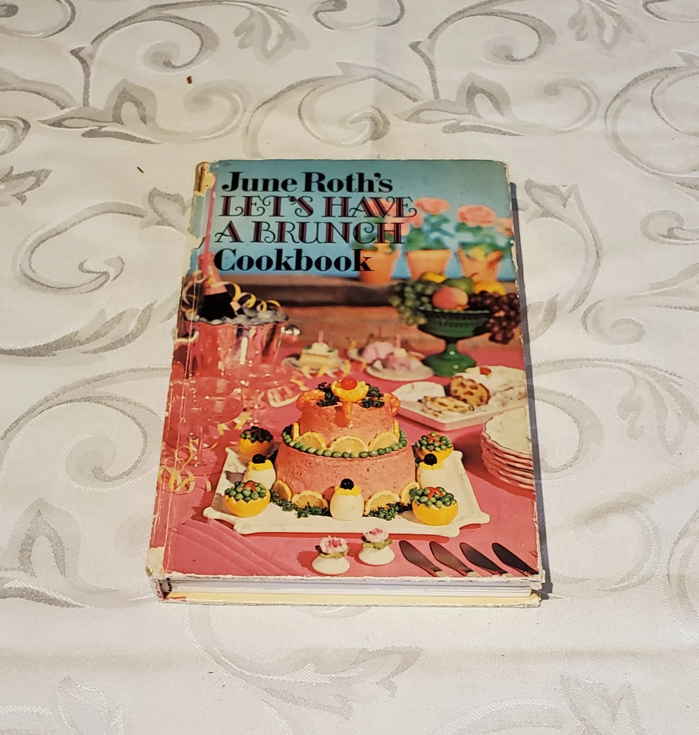 June Roth's Let's Have A Brunch Cookbook