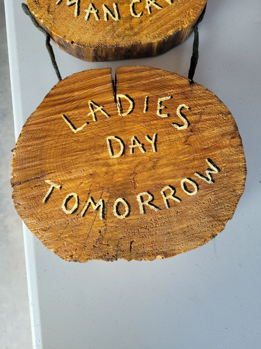 Handmade Wood Slice Signs - "Man Cave" & "Ladies Day Tomorrow" - photo 3