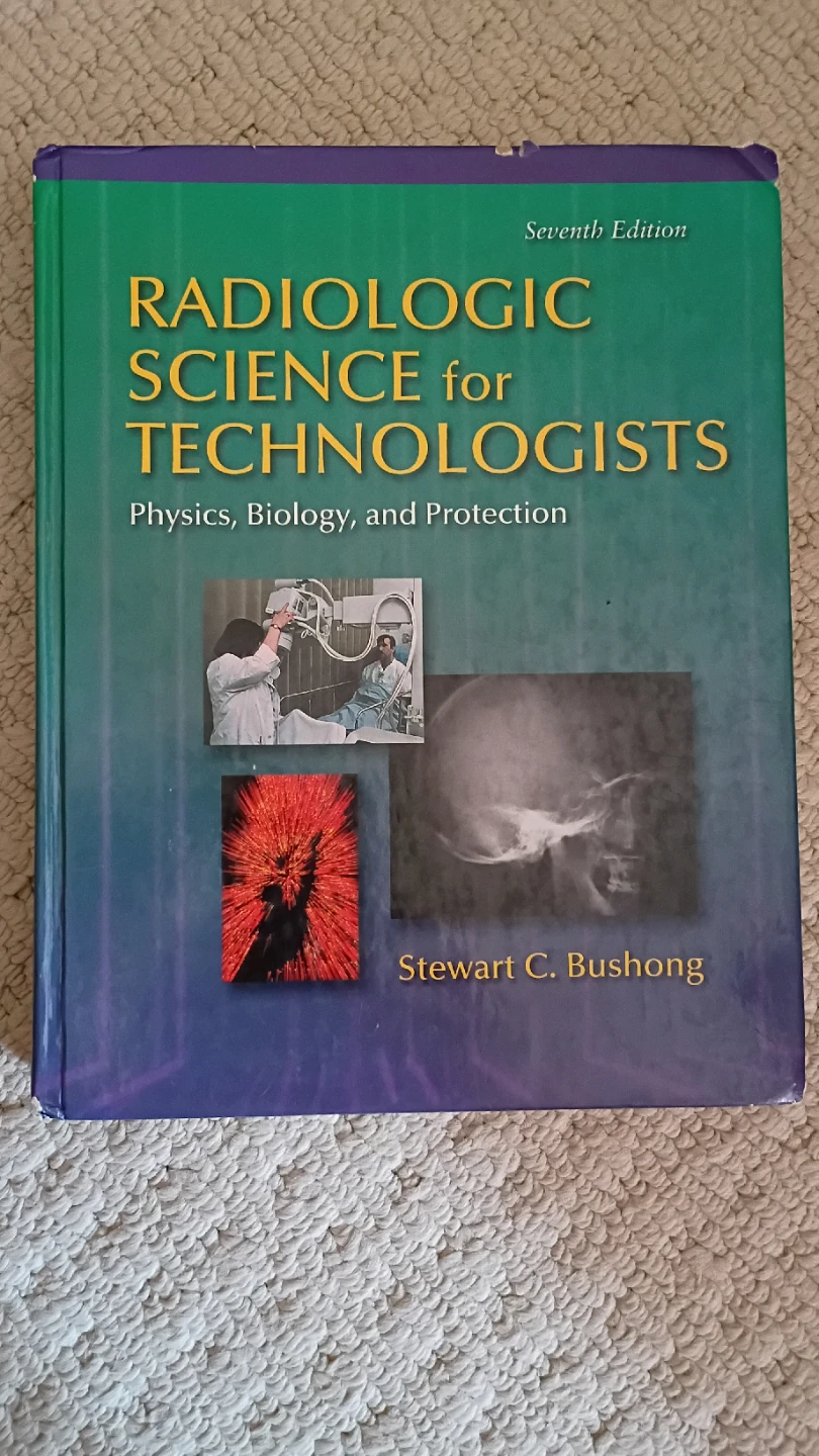 Radiologic Science for Technologists