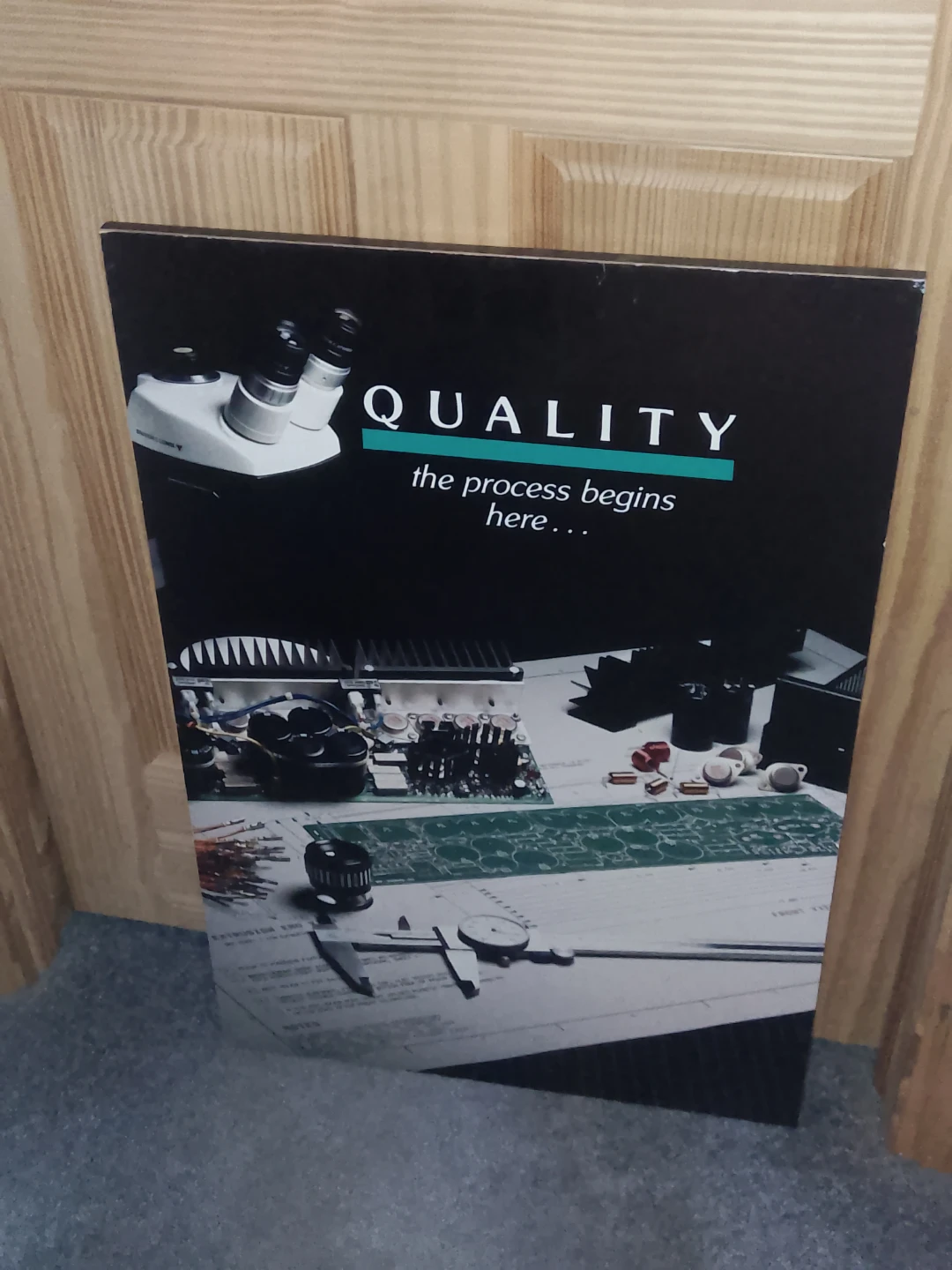 Quality The Process Begins Here sign
