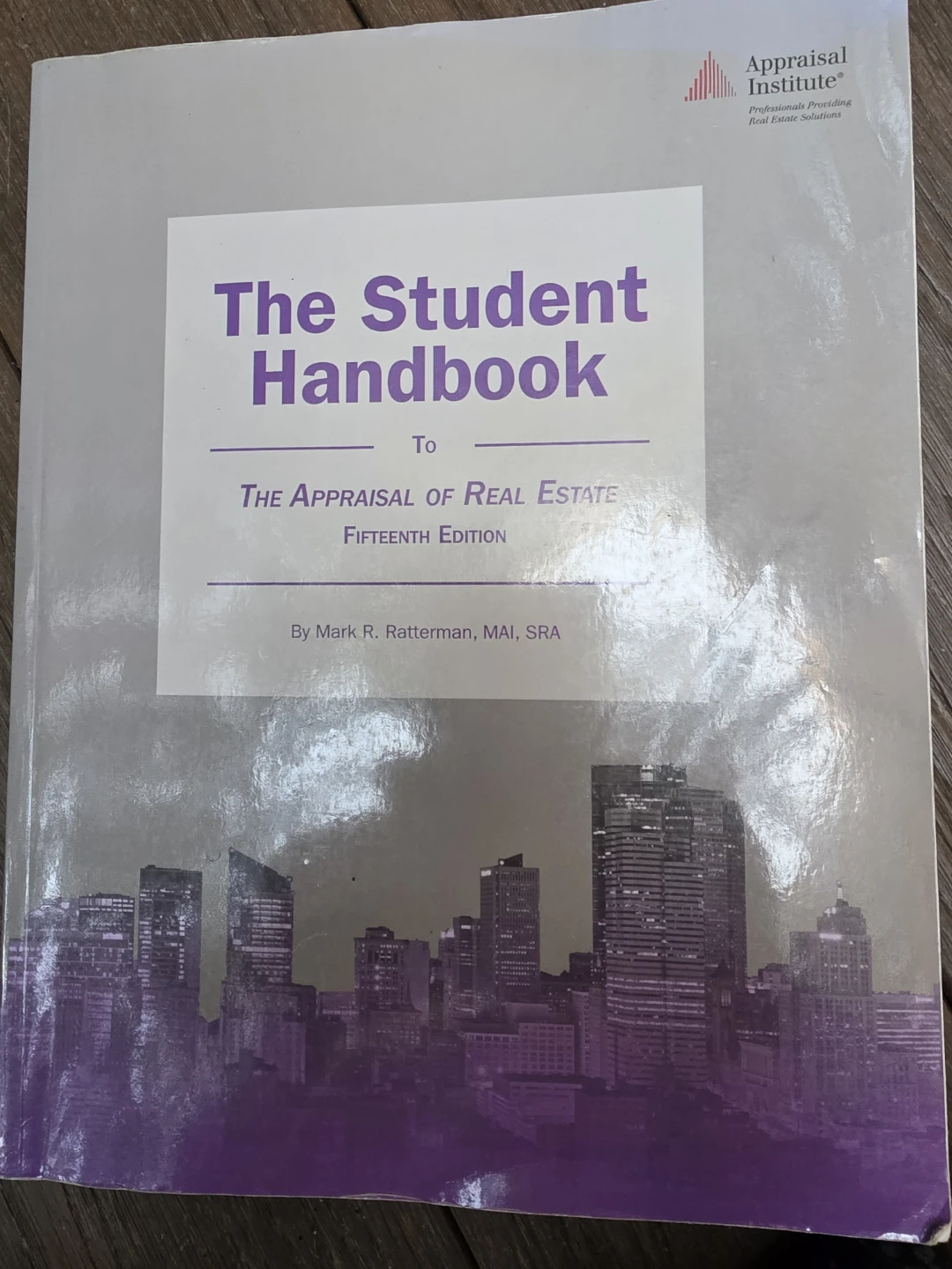 The Student Handbook to The Appraisal of Real Estate