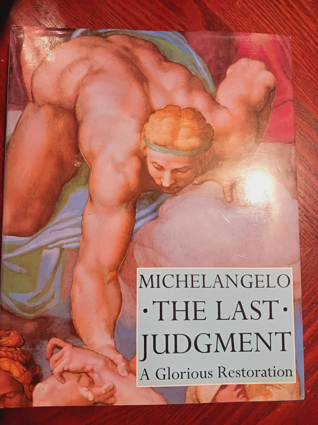 Michelangelo The Last Judgment A Glorious Restoration Book - photo 2