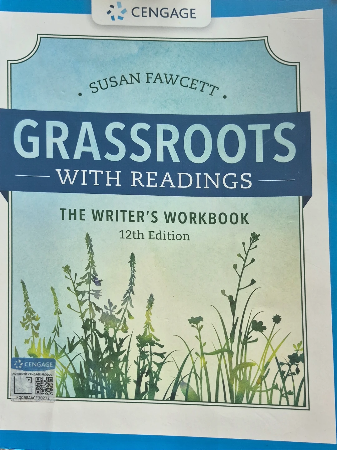 Grassroots with Readings: The Writer's Workbook 12th Edition