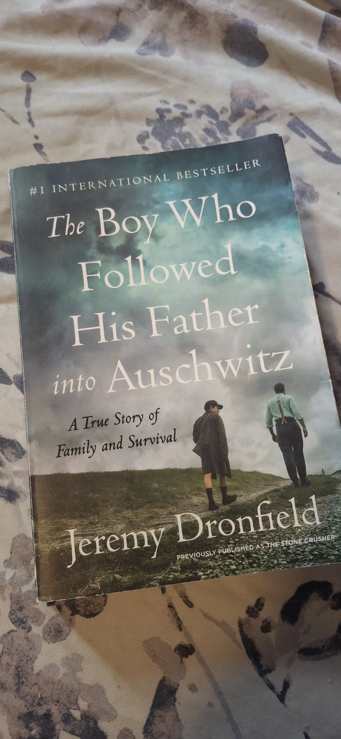 The Boy Who Followed His Father into Auschwitz
