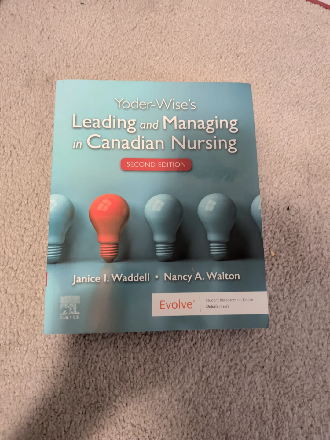 Leading and Managing in Canadian Nursing - Yoder-Wise, 2nd Ed