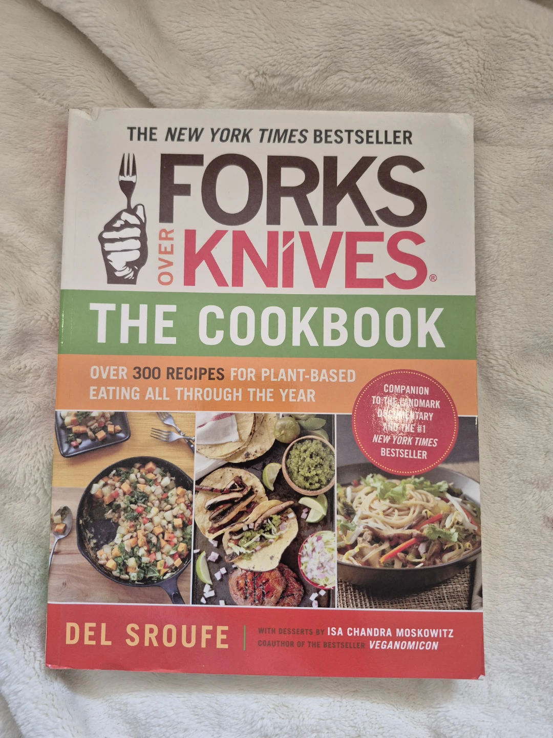 Forks Over Knives The Cookbook