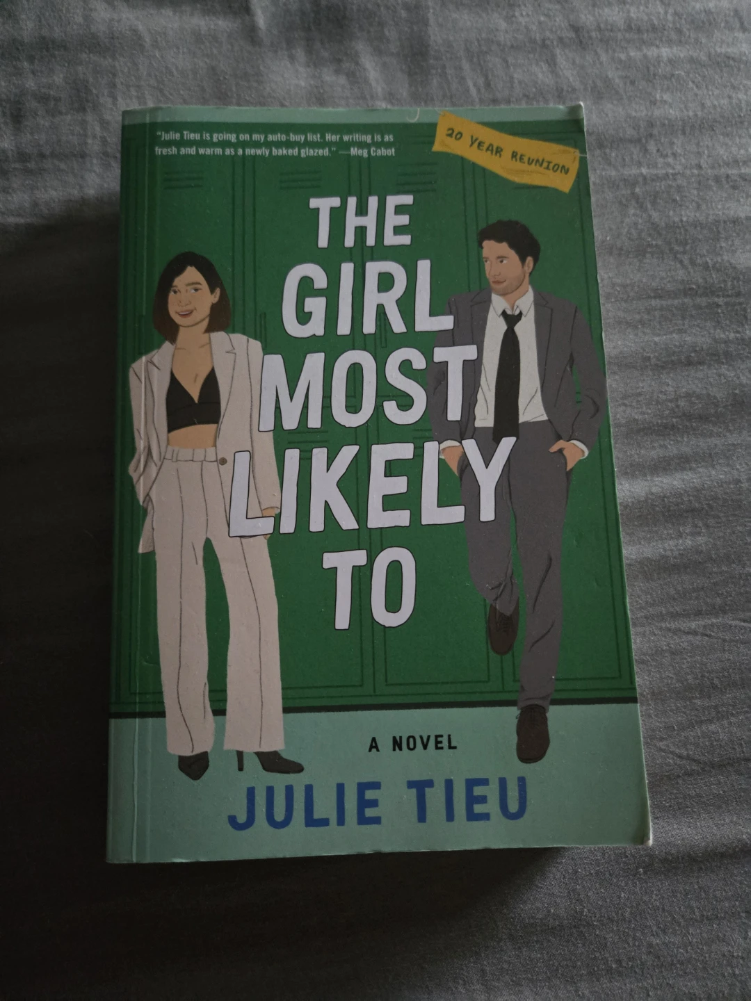 The Girl Most Likely To by Julie Tieu - A Novel
