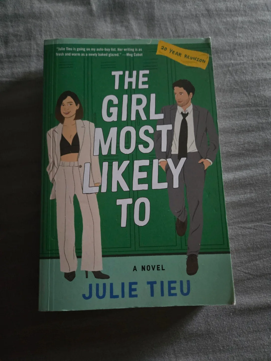 The Girl Most Likely To by Julie Tieu - A Novel