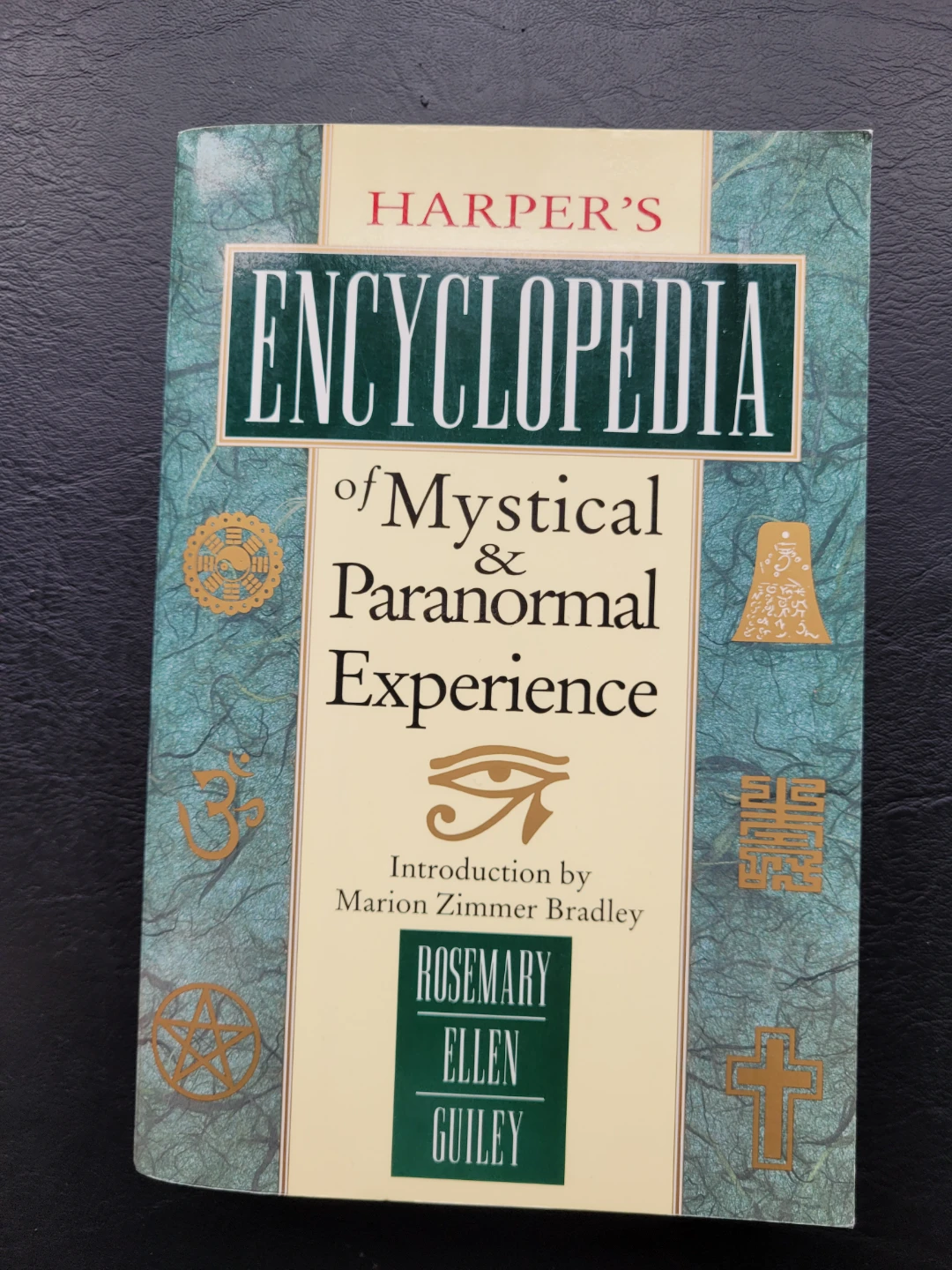 Harper's Encyclopedia of Mystical & Paranormal Experience Book
