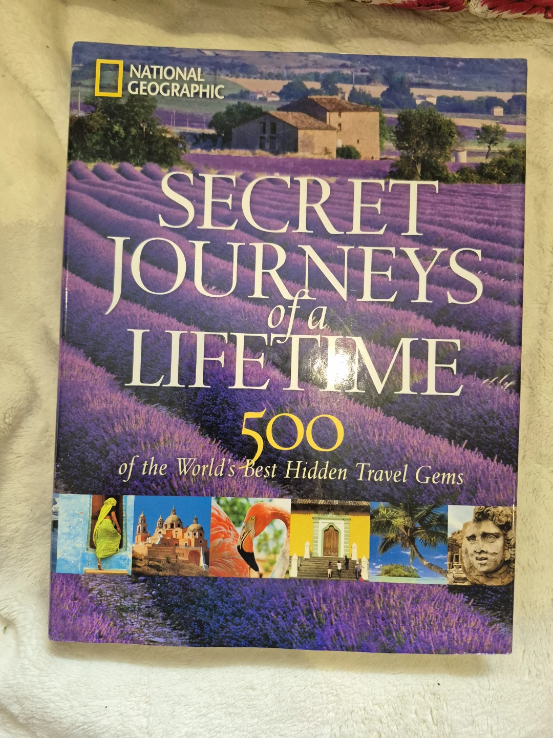 National Geographic Secret Journeys of a Lifetime Book