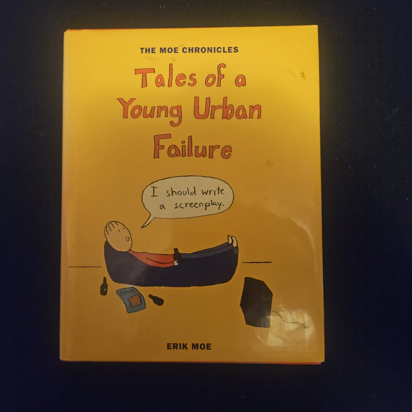 Tales of a Young Urban Failure by Erik Moe