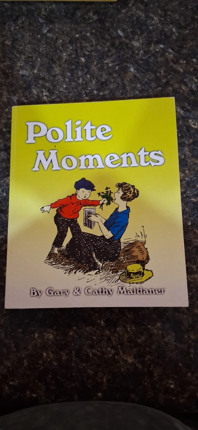 Polite Moments Book by Gary & Cathy Maldaner