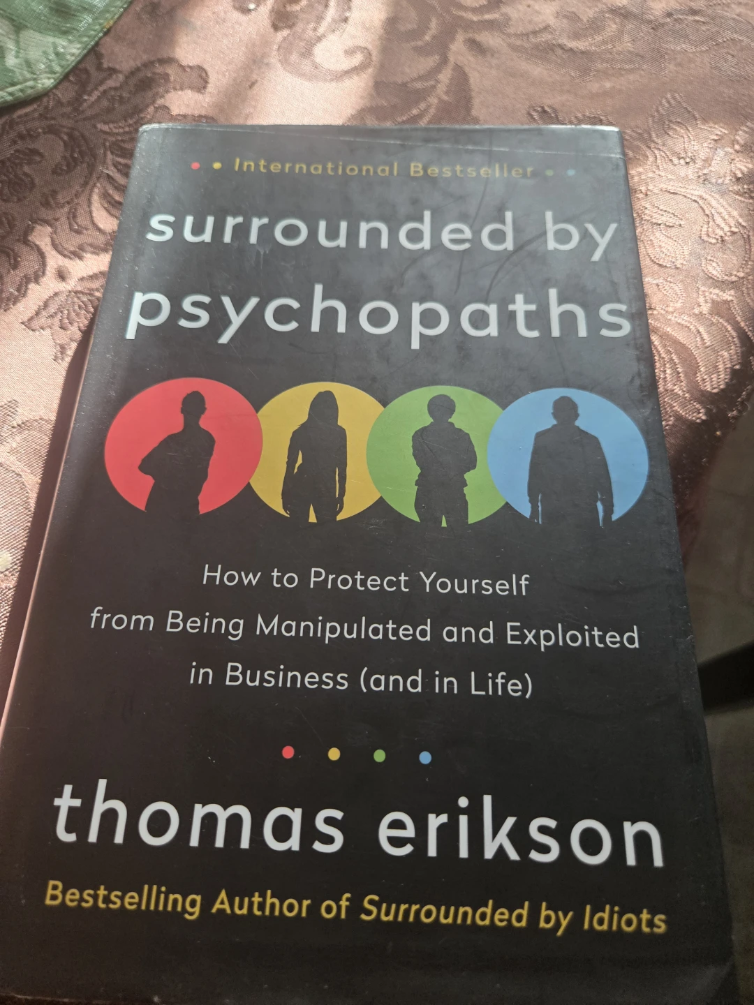 Surrounded by Psychopaths by Thomas Erikson Book
