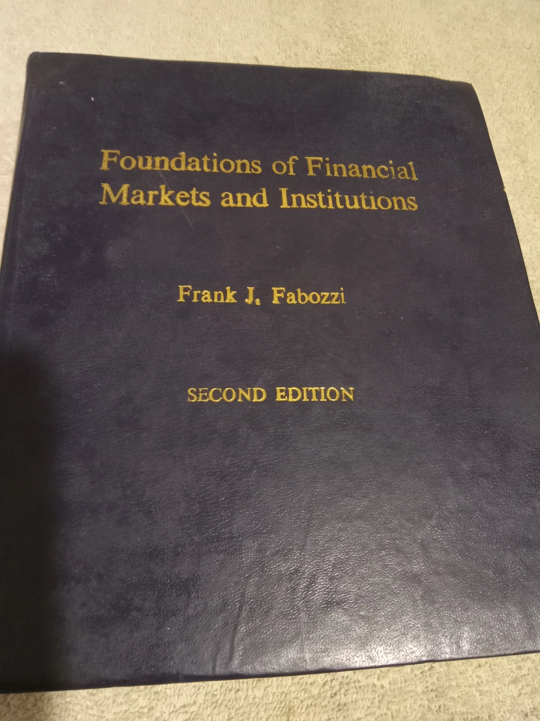 Foundations of Financial Markets and Institutions, Second Ed.