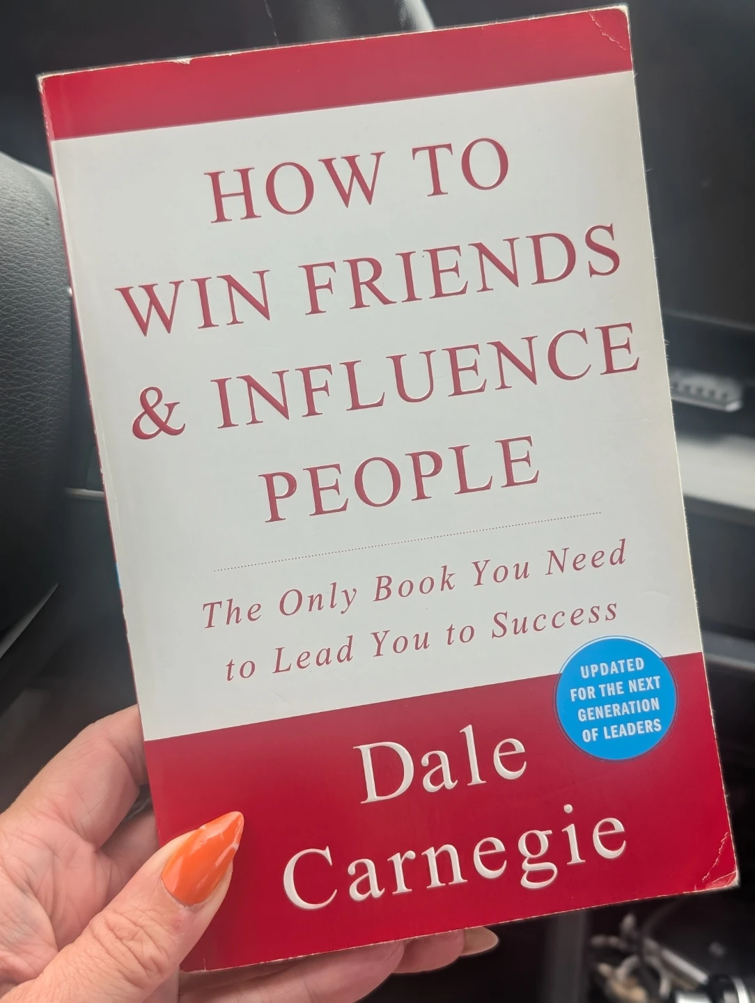How to Win Friends & Influence People by Dale Carnegie