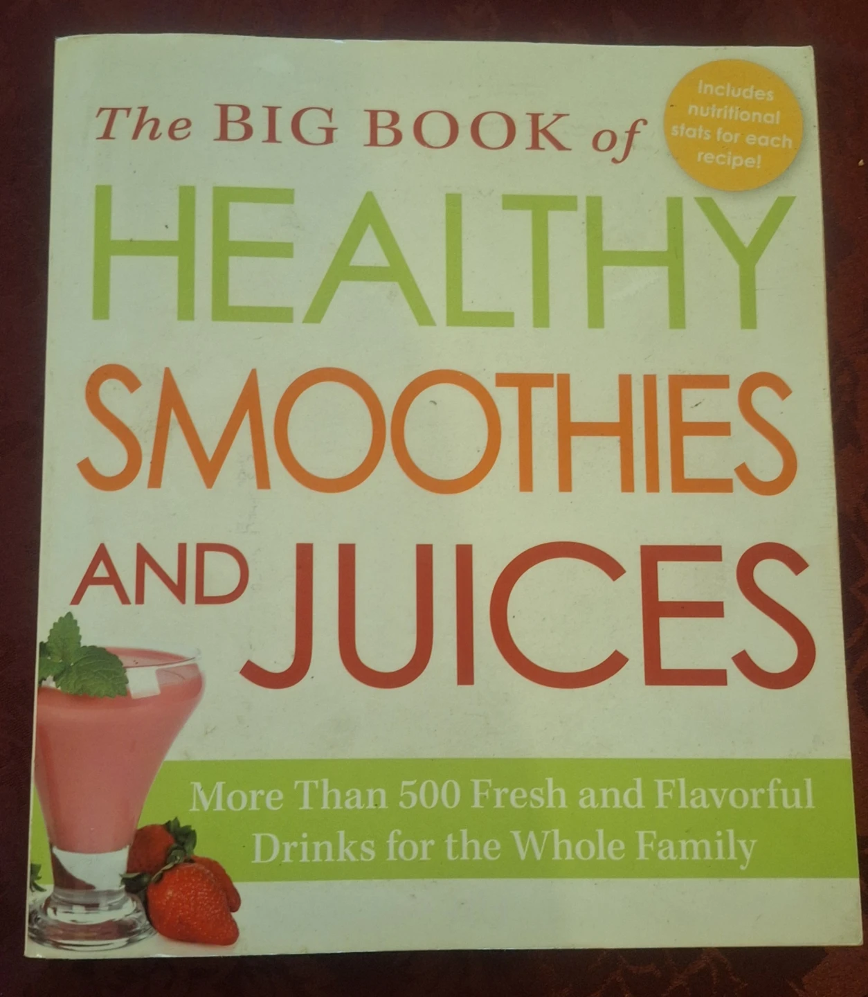 The Big Book of Healthy Smooties and Juices