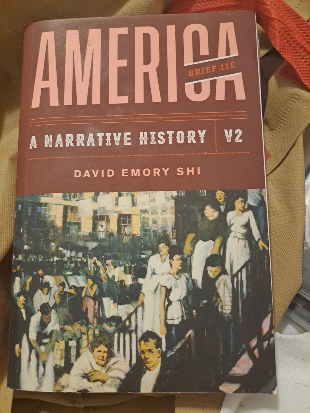 America: A Narrative History, Brief 11E, Vol 2