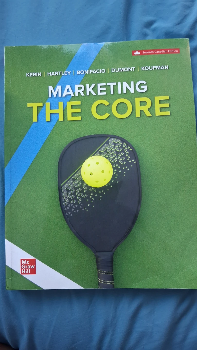 Marketing: The Core, Seventh Canadian Edition Textbook