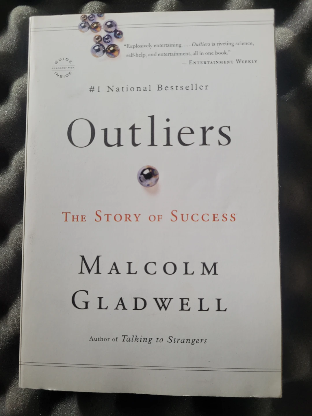 Outliers: The Story of Success by Malcolm Gladwell