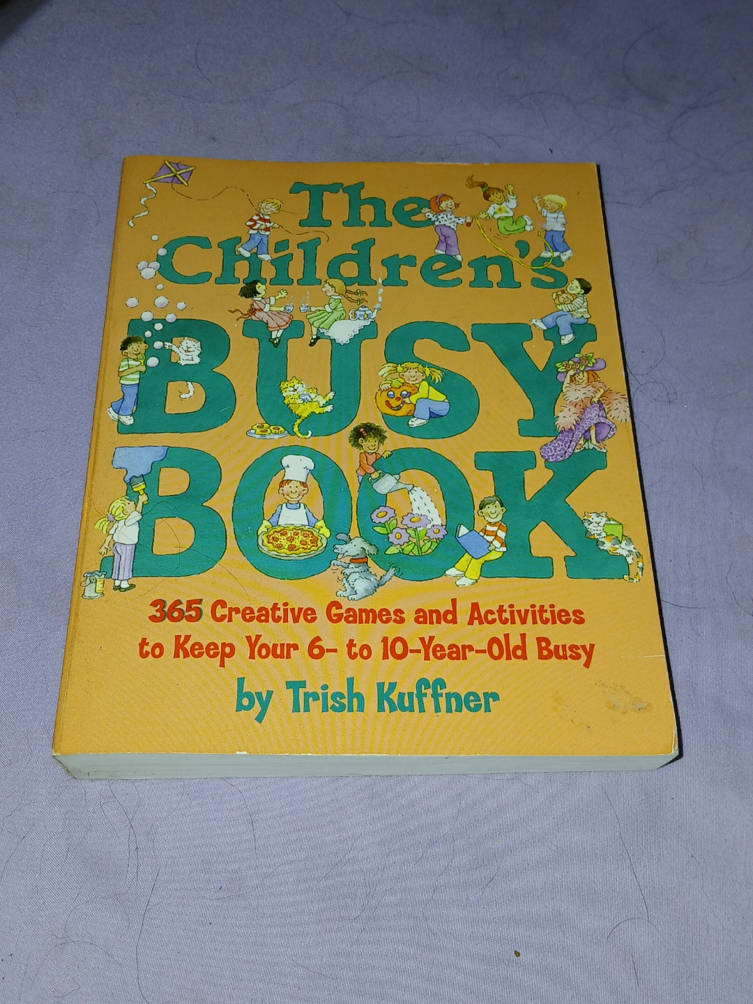 The Children's Busy Book 365 Creative Activities
