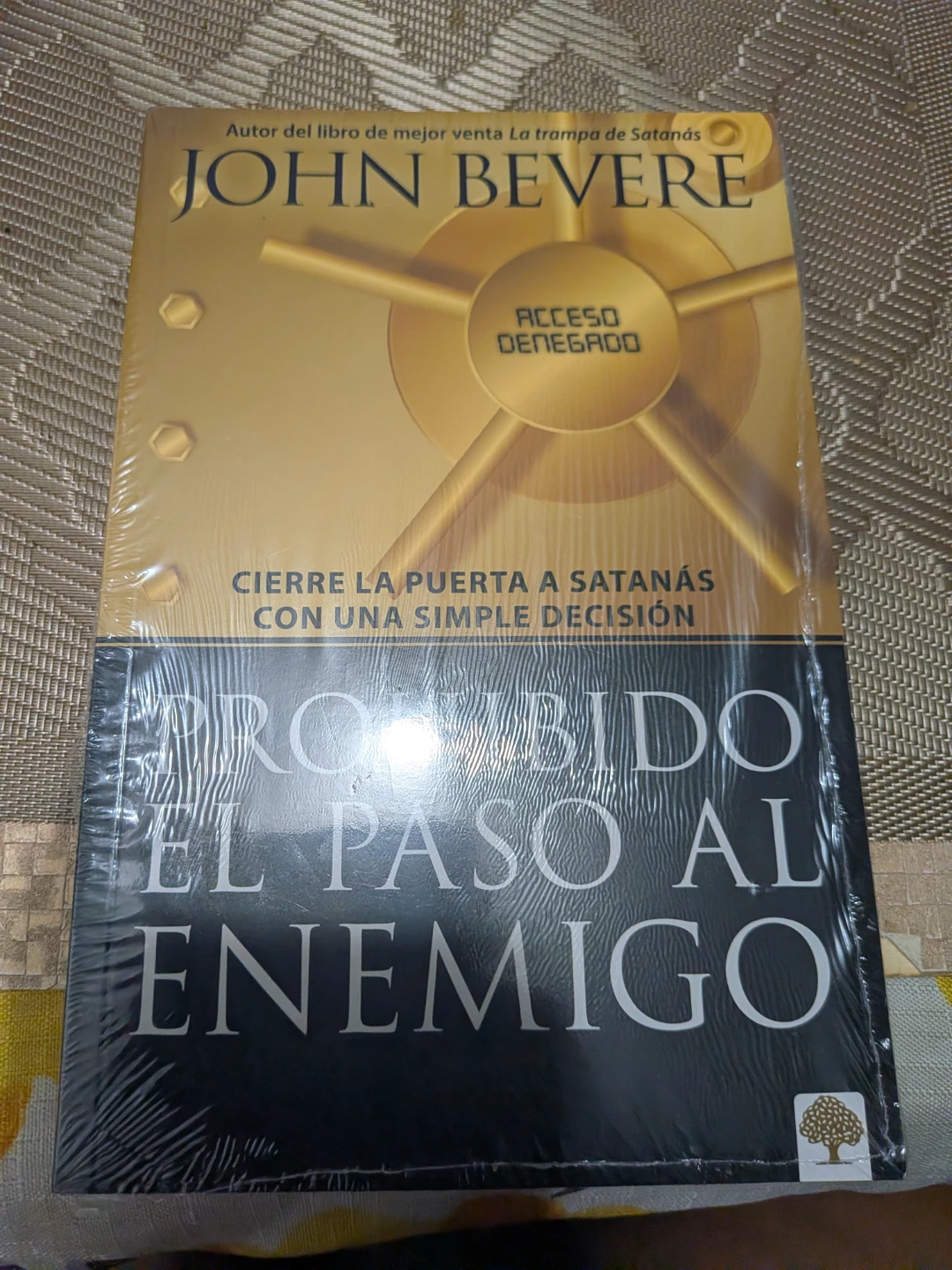 Prohibido el Paso al Enemigo Book by John Bevere
