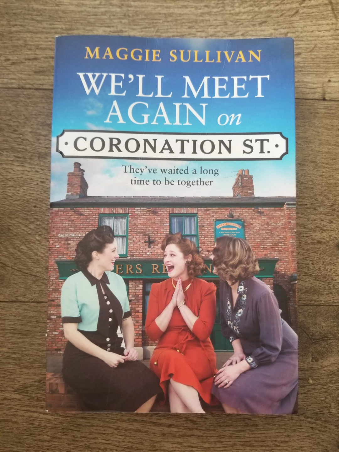 We'll Meet Again on Coronation Street by Maggie Sullivan Book