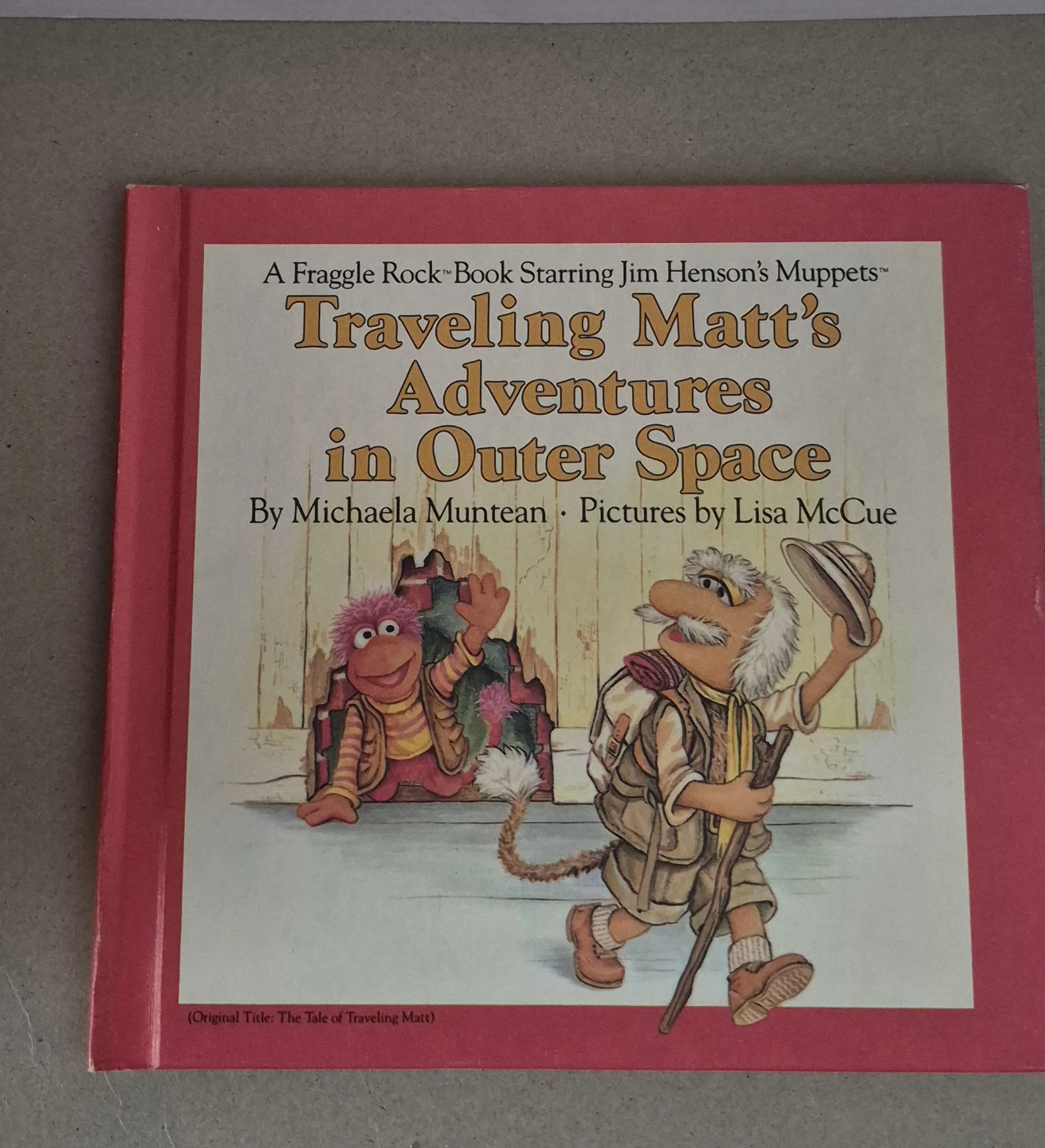 Fraggle Rock Traveling Matt's Adventures in Outer Space Book