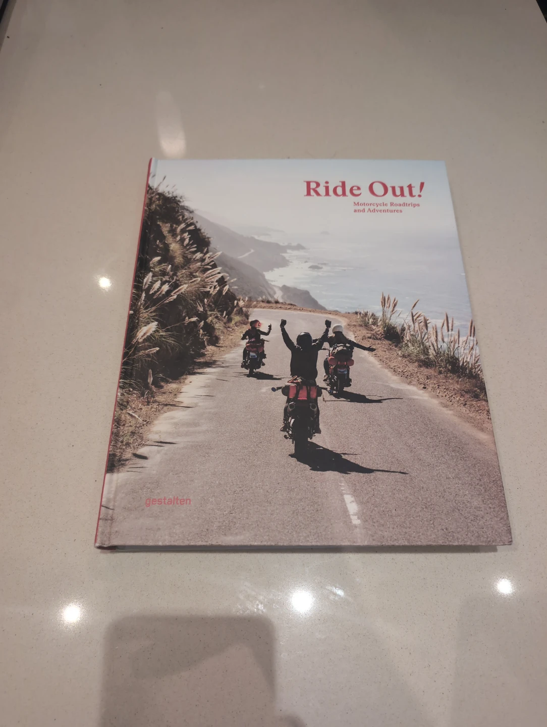 Ride Out! Motorcycle Roadtrips and Adventures Book
