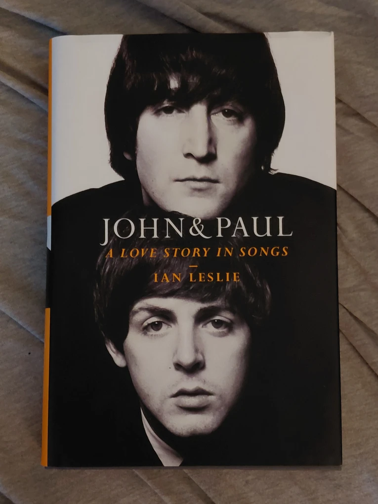 John & Paul: A Love Story in Songs by Ian Leslie