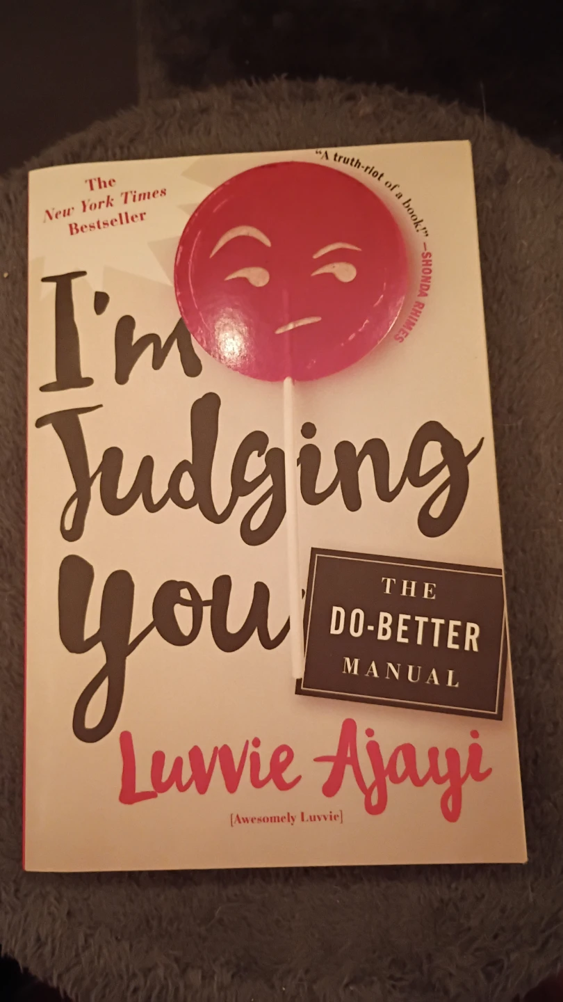 I'm Judging You: The Do-Better Manual by Luvvie Ajayi 🏈