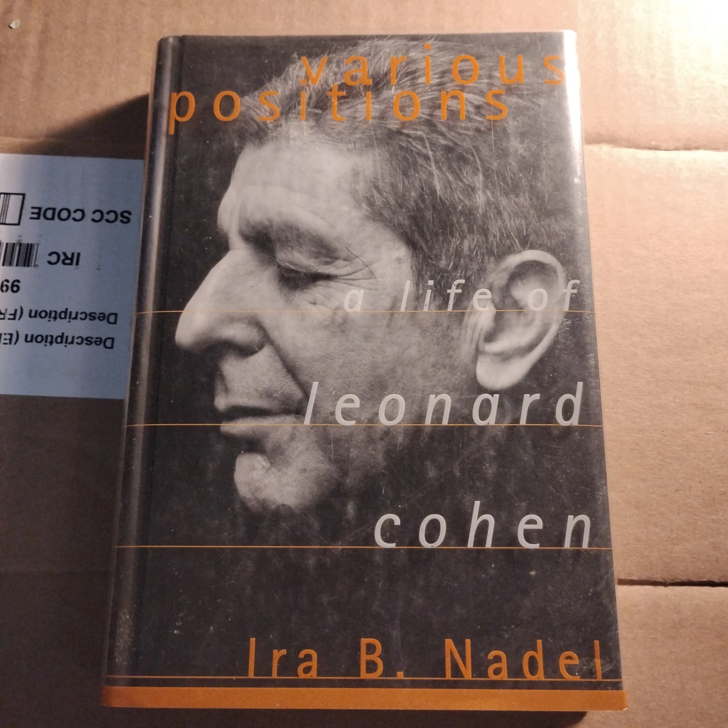 Various Positions: A Life of Leonard Cohen by Ira B. Nadel