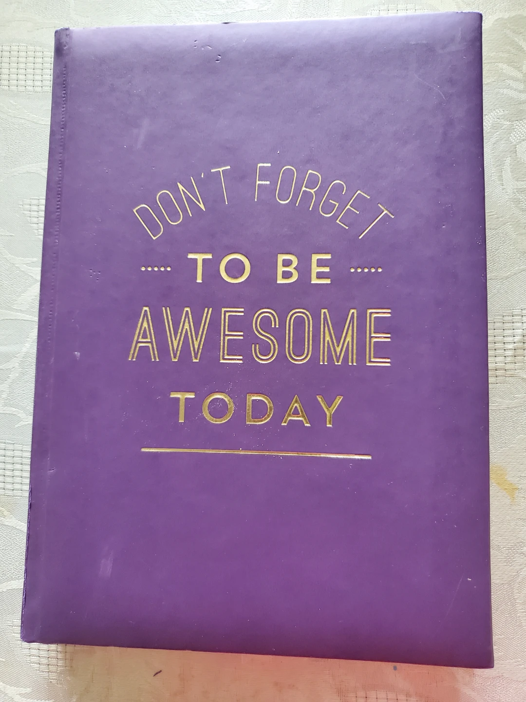 Indigo Paper Don't Forget to be Awesome Journal