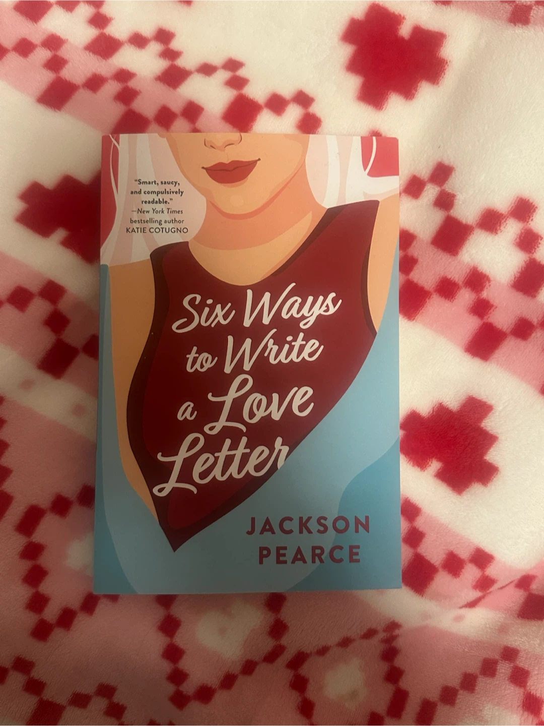 Six Ways to Write a Love Letter by Jackson Pearce