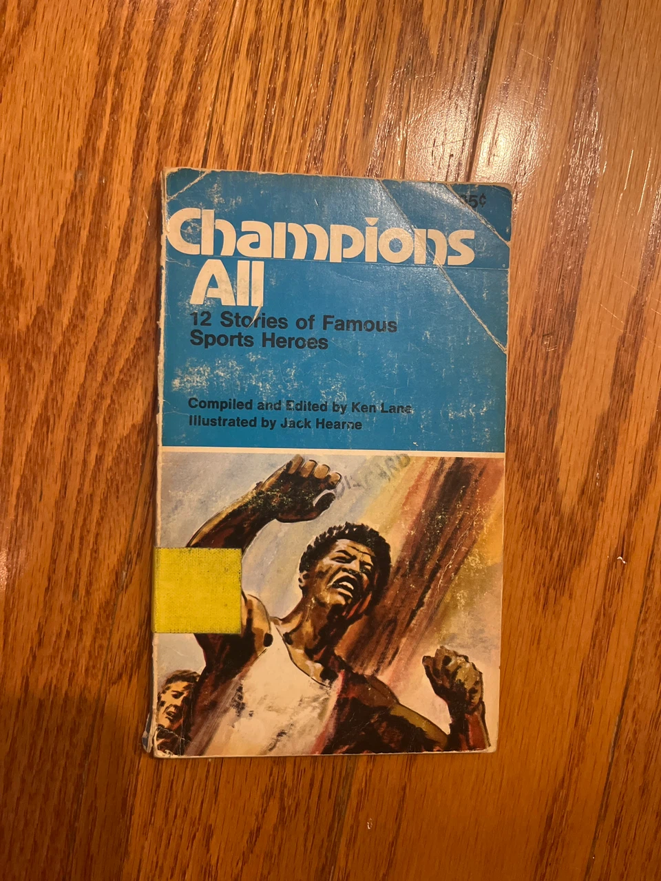 Champions All: 12 Stories of Famous Sports Heroes Book