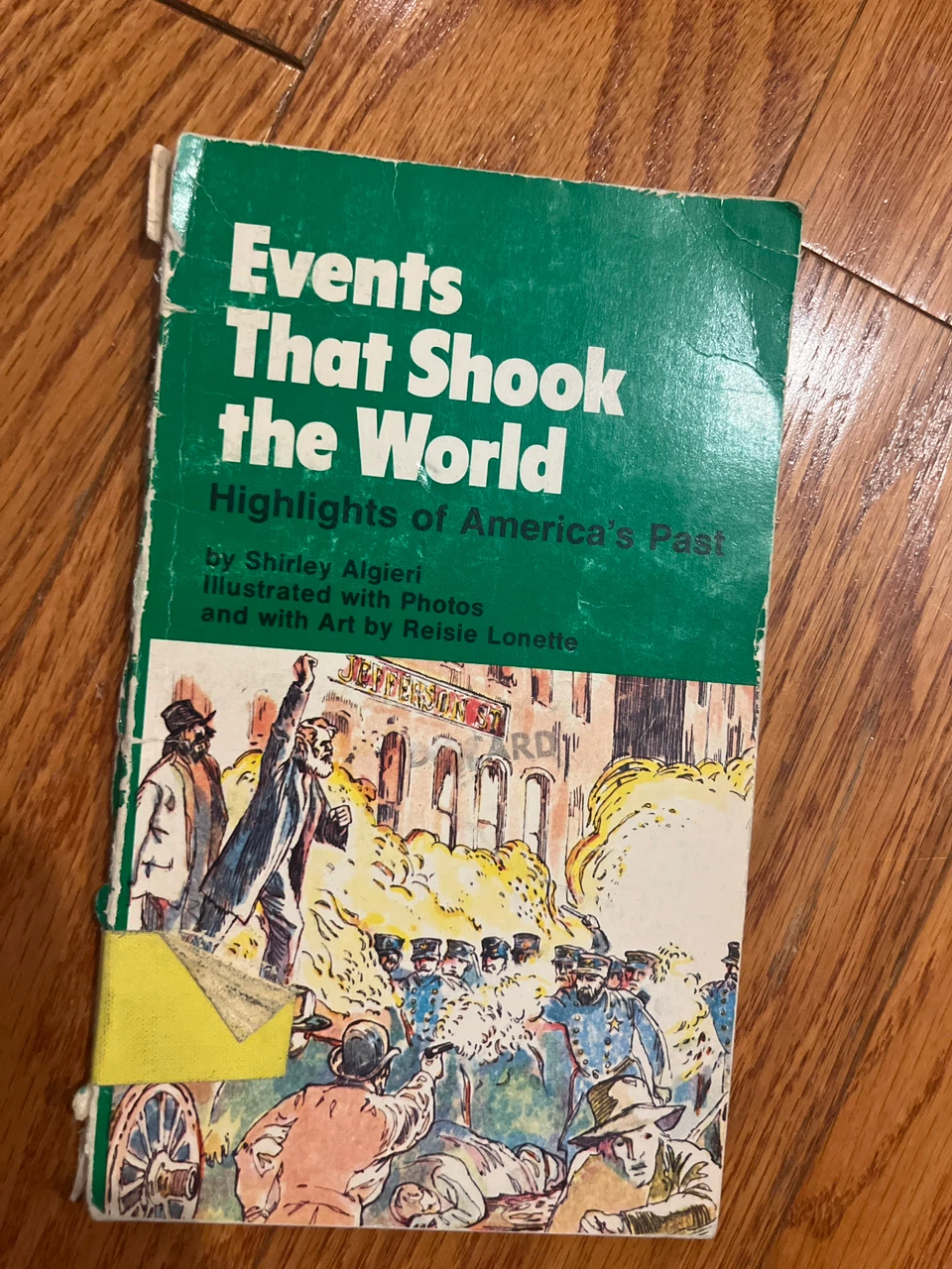 Events That Shook the World: Highlights of America's Past Book