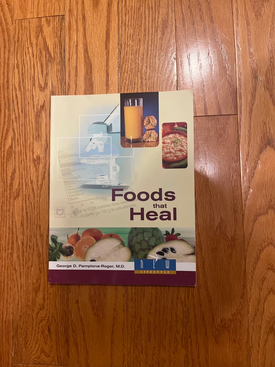 Foods That Heal Book